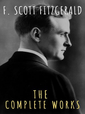 cover image of The Complete Works of F. Scott Fitzgerald